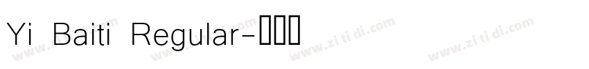Yi Baiti Regular字体转换